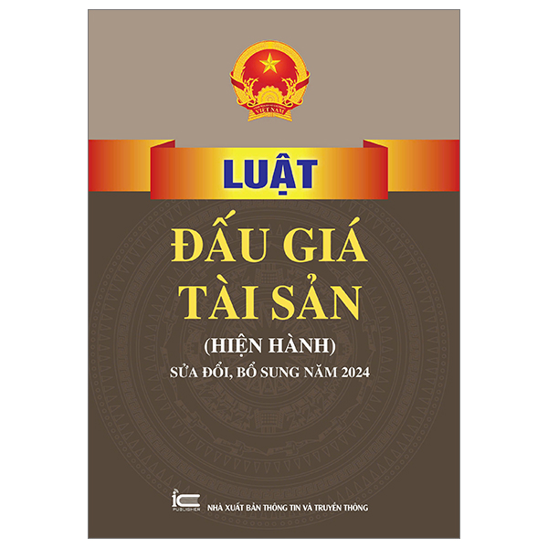 luật đấu giá tài sản (hiện hành) sửa đổi bổ sung năm 2024