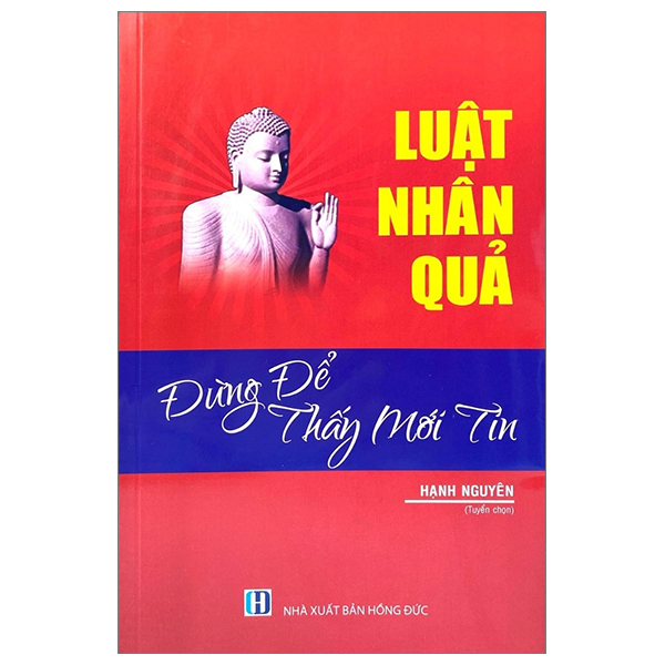 luật nhân quả - đừng để thấy mới tin