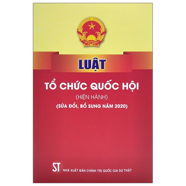 luật tổ chức quốc hội (hiện hành) (sửa đổi, bổ sung năm 2020)