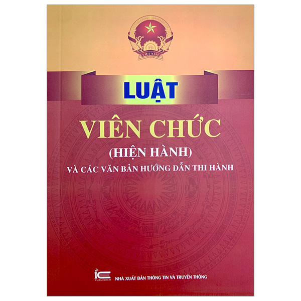 luật viên chức (hiện hành) và các văn bản hướng dẫn thi hành