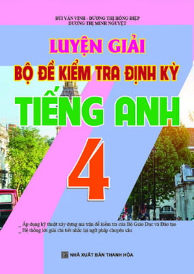 luyện giải bộ đề kiểm tra định kì tiếng anh 4