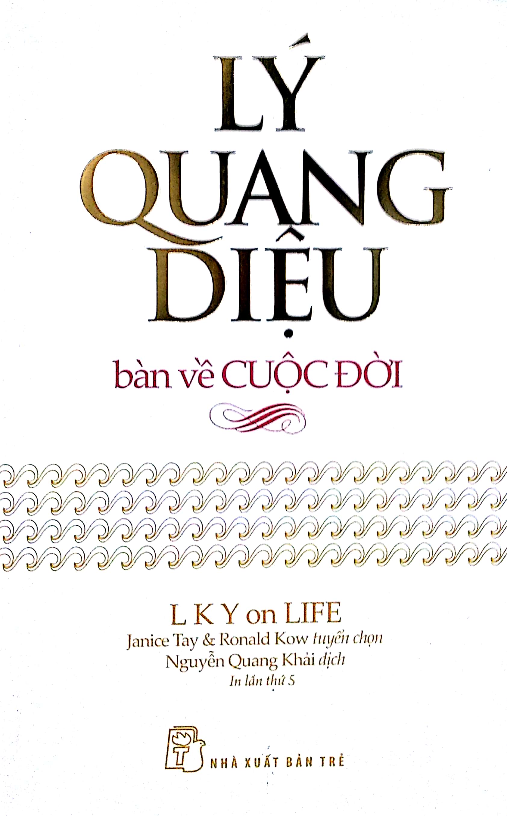 Lý Quang Diệu Bàn Về Cuộc Đời