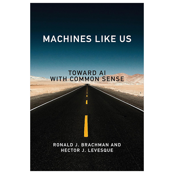 machines like us - toward ai with common sense