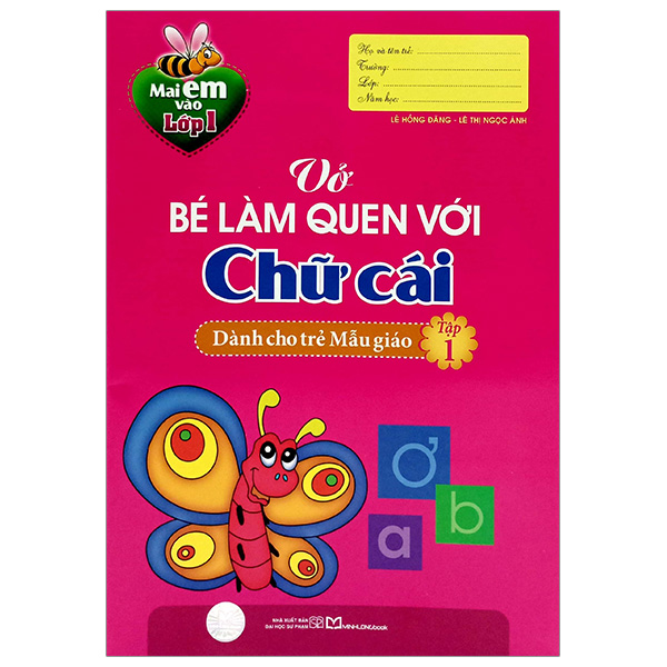 mai em vào lớp 1 - vở bé làm quen với chữ cái - dành cho trẻ mẫu giáo - tập 1 (tái bản 2024)