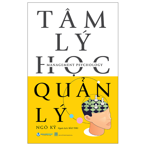 management psychology - tâm lý học quản lý (tái bản 2025)