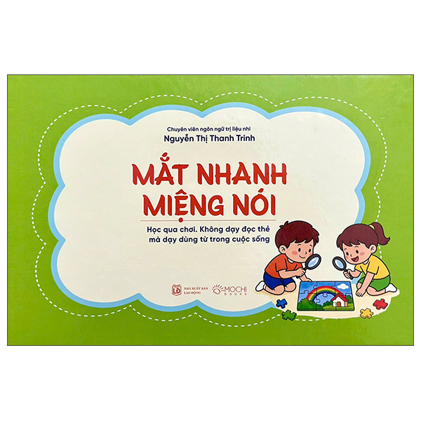 Mắt Nhanh Miệng Nói - Học Qua Chơi, Không Dạy Đọc Thẻ, Mà Dạy Dùng Từ Trong Cuộc Sống