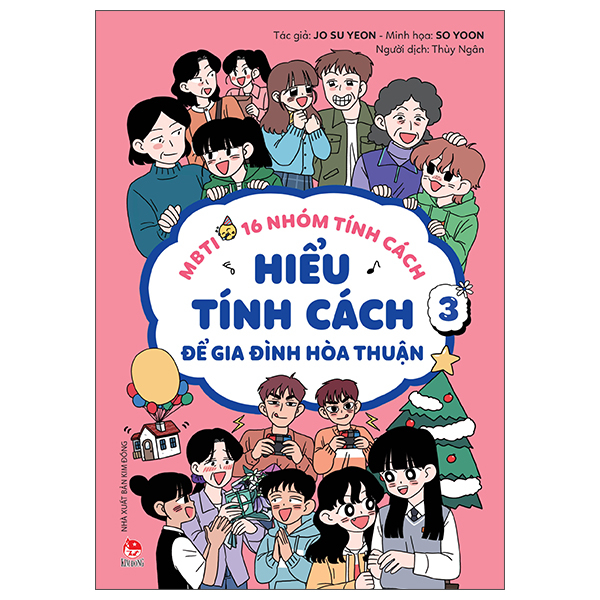 MBTI - 16 Nhóm Tính Cách - Tập 3 - Hiểu Tính Cách Để Gia Đình Hòa Thuận