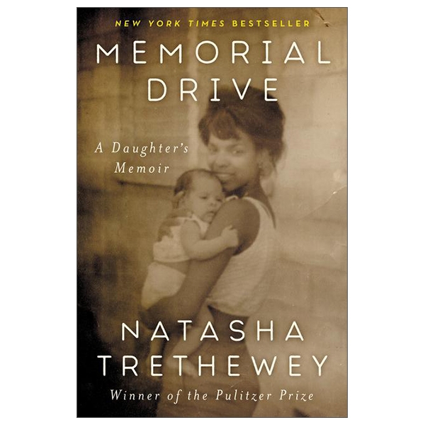 memorial drive: a daughter's memoir