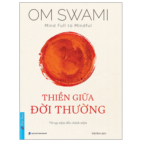 Mind Full To Mindful - Thiền Giữa Đời Thường
