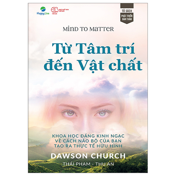 mind to matter - từ tâm trí đến vật chất