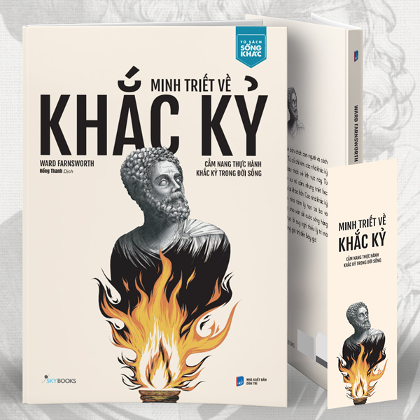 Minh Triết Về Khắc Kỷ - Cẩm Nang Thực Hành Khắc Kỷ Trong Đời Sống - Tặng Kèm Bookmark