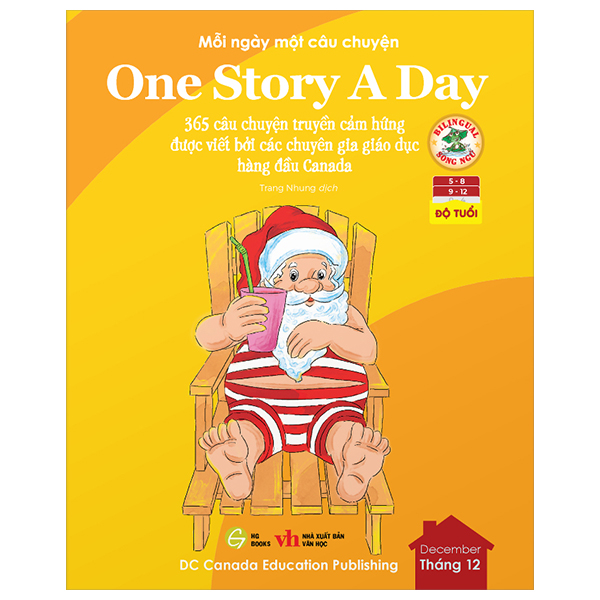 mỗi ngày một câu chuyện - one story a day - 365 câu chuyện truyền cảm hứng được viết bởi các chuyên gia giáo dục hàng đầu canada - tháng 12