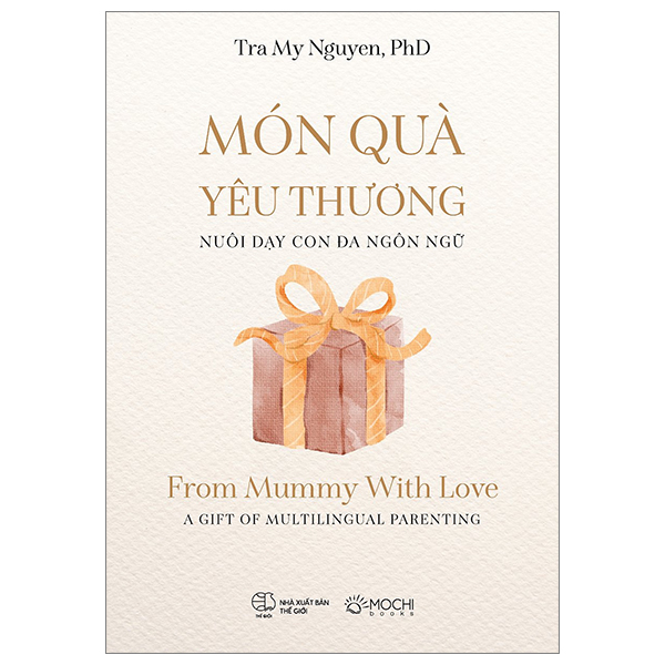 món quà yêu thương - from mummy with love