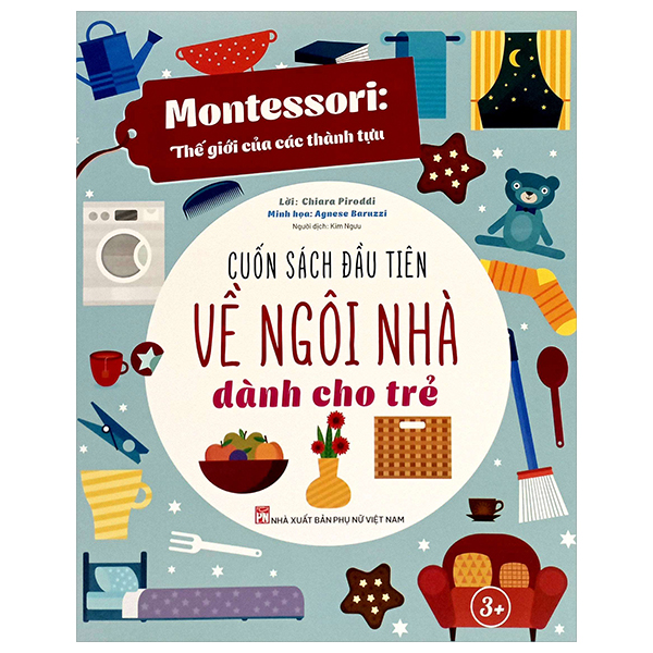 montessori - cuốn sách đầu tiên về ngôi nhà dành cho trẻ