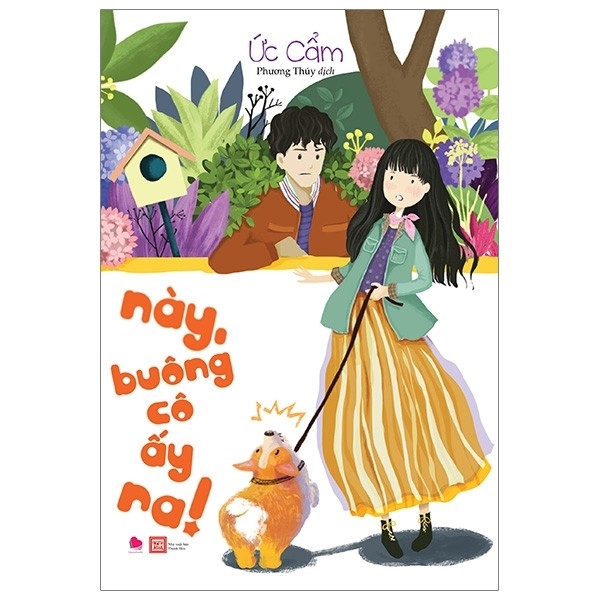 này, buông cô ấy ra! (tái bản 2018)