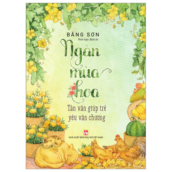 ngàn mùa hoa - tản văn giúp trẻ yêu văn chương