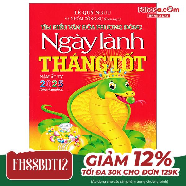 ngày lành tháng tốt - ất tỵ 2025