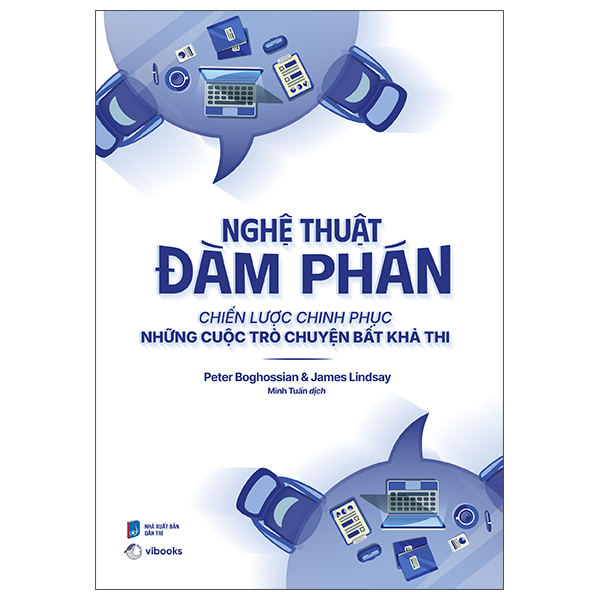 nghệ thuật đàm phán - chiến lược chinh phục những cuộc trò chuyện bất khả thi