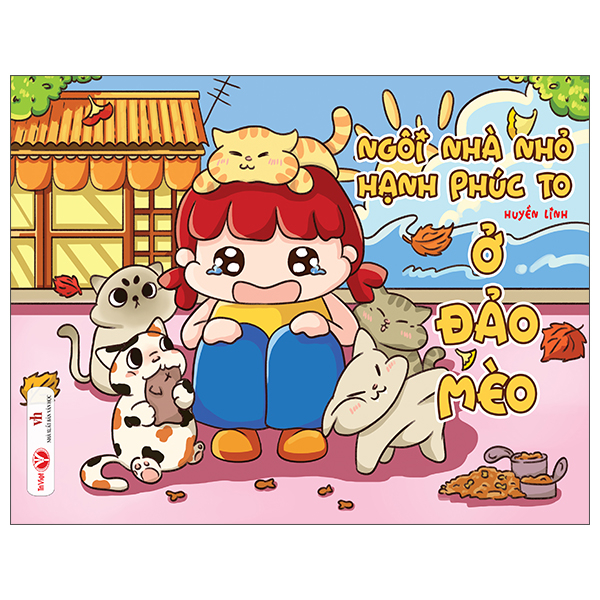 Ngôi Nhà Nhỏ Hạnh Phúc To - Ở Đảo Mèo (Tái Bản 2026)