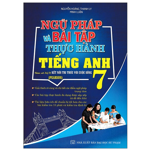 Ngữ Pháp Và Bài Tập Thực Hành Tiếng Anh 7 (Kết Nối)