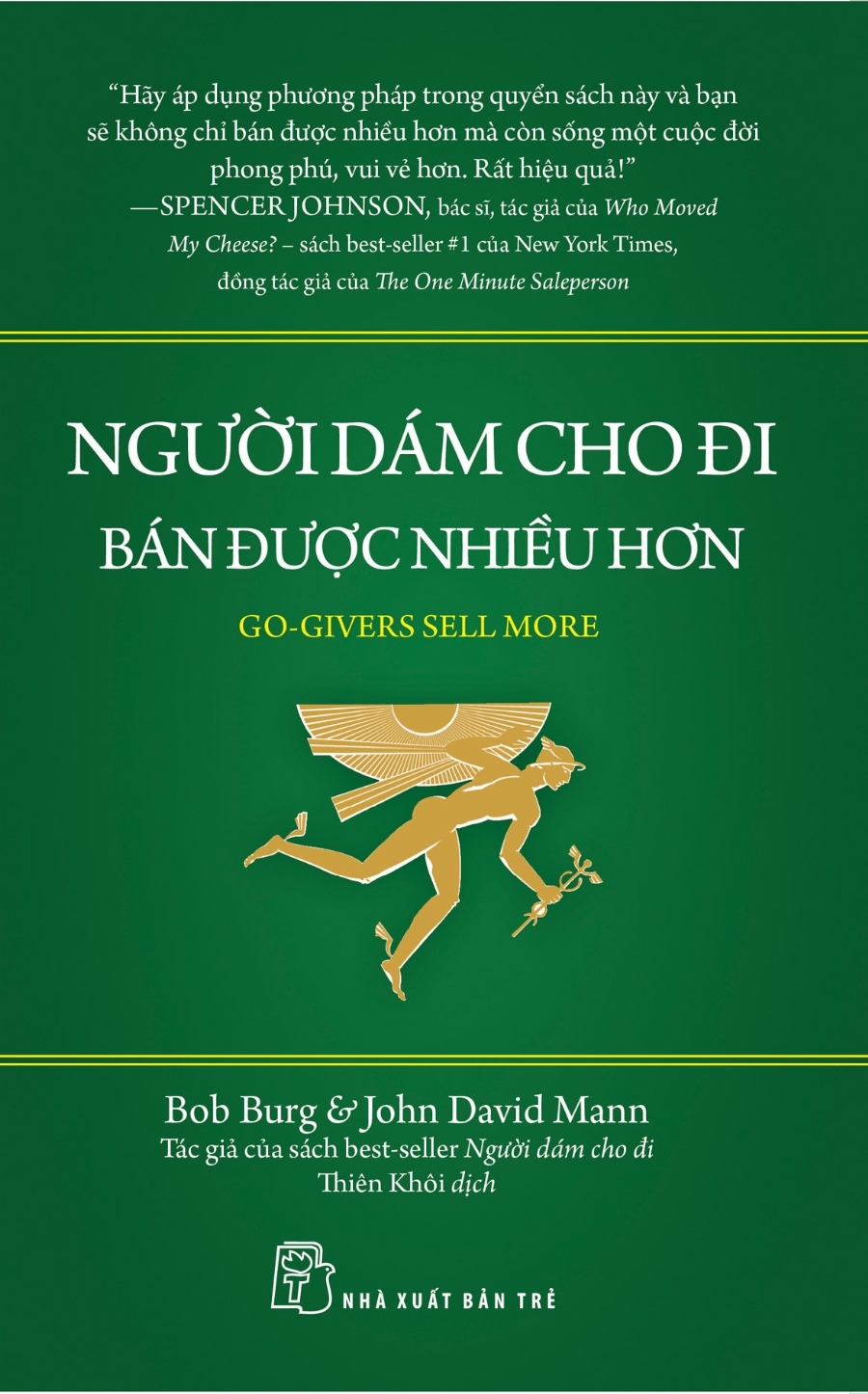 người dám cho đi bán được nhiều hơn