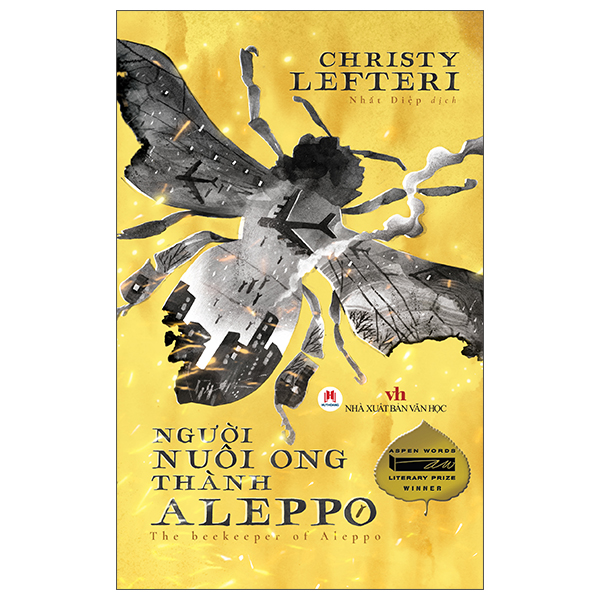 người nuôi ong thành aleppo - the beekeeper of aleppo (aspen words literary prize winner)