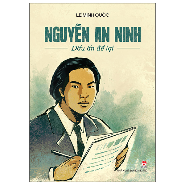 Nguyễn An Ninh - Dấu Ấn Để Lại