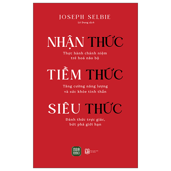 Nhan Thuc - Tiem Thuc - Sieu Thuc