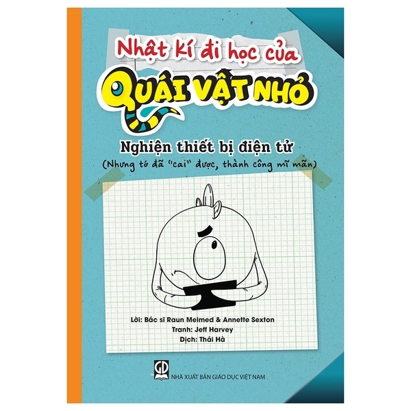 Nhat Ki Di Hoc Cua Quai Vat Nho - Nghien Thiet Bi Dien Tu (Nhung To Da "Cai" Duoc, Thanh Cong Mi Man)