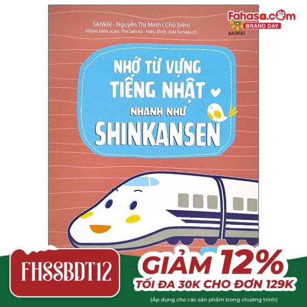 nhớ từ vựng tiếng nhật nhanh như shinkansen