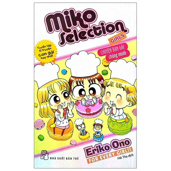 nhóc miko! cô bé nhí nhảnh - miko selection - girls (tái bản 2023)