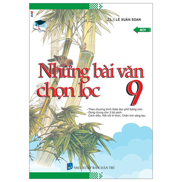 những bài văn chọn lọc 9 (theo chương trình giáo dục phổ thông mới)