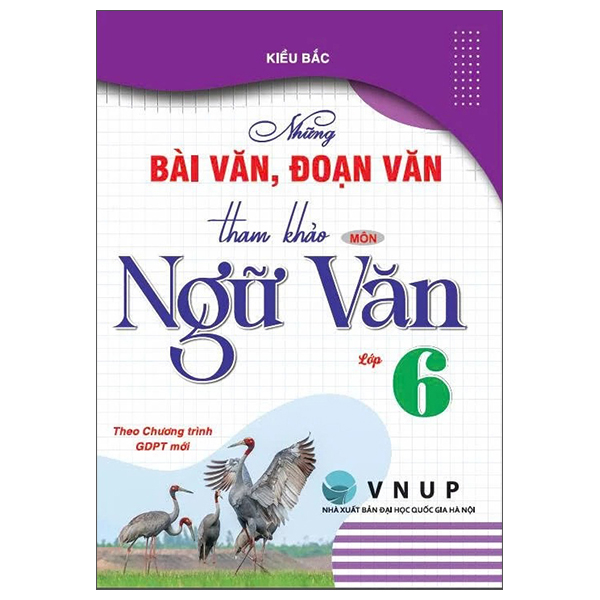 Những Bài Văn, Đoạn Văn Tham Khảo Môn Ngữ Văn Lớp 6