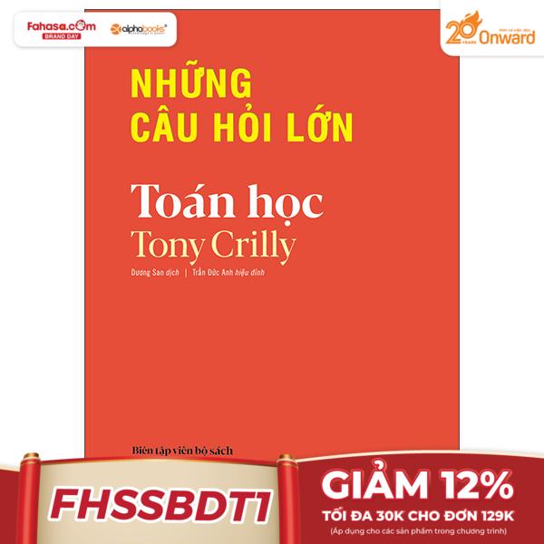 những câu hỏi lớn toán học (tái bản)