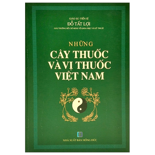 những cây thuốc và vị thuốc việt nam (tái bản 2022)