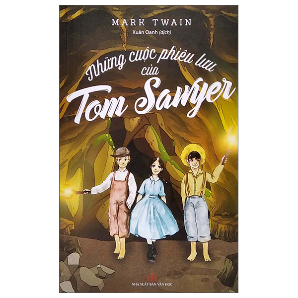 những cuộc phiêu lưu của tom sawyer (tái bản 2022)