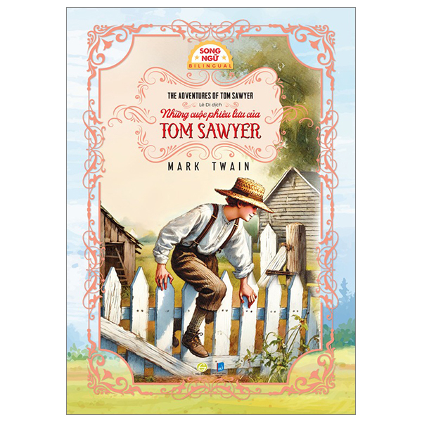 những cuộc phiêu lưu của tom sawyer - the adventures of tom sawyer - song ngữ việt-anh