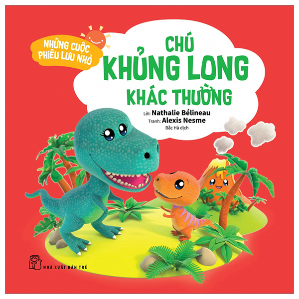 những cuộc phiêu lưu nhỏ - chú khủng long khác thường