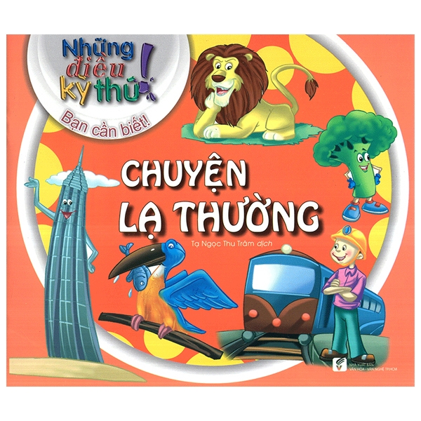 những điều kỳ thú - chuyện lạ thường