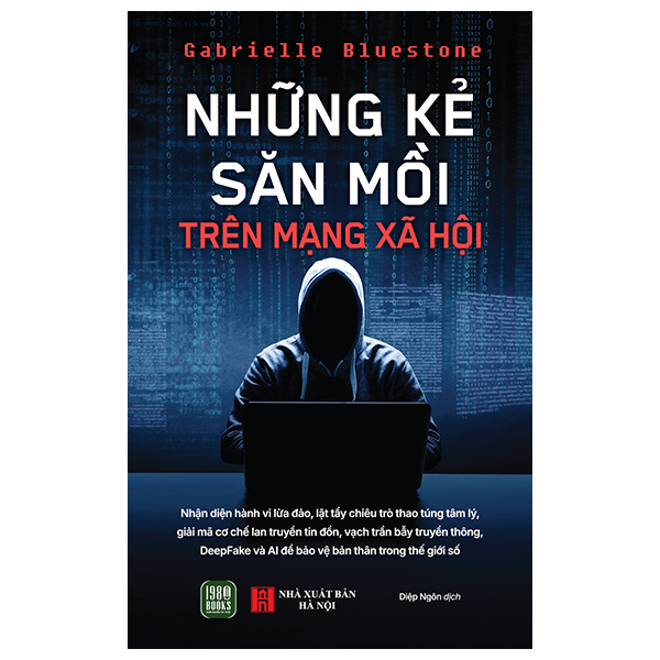 Những Kẻ Săn Mồi Trên Mạng Xã Hội