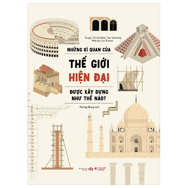 những kì quan của thế giới hiện đại được xây dựng như thế nào? - bìa cứng