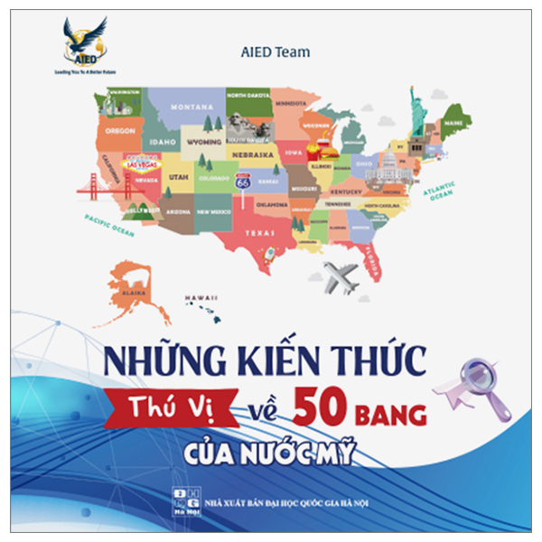 những kiến thức thú vị về 50 bang của nước mỹ