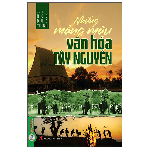 Những Mảng Màu Văn Hóa Tây Nguyên