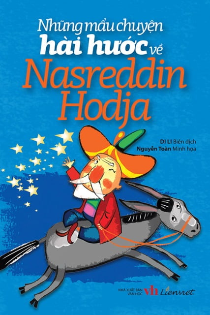 những mẩu chuyện hài hước về nasreddin hodja (tái bản 2018)