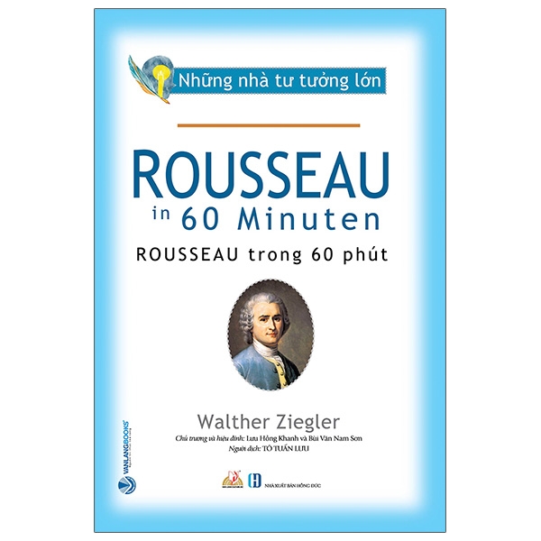 những nhà tư tưởng lớn - rousseau trong 60 phút