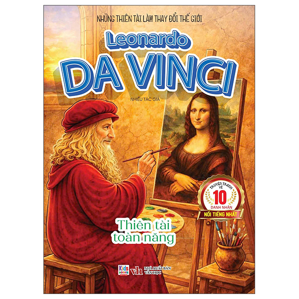 Những Thiên Tài Làm Thay Đổi Thế Giới - Leonardo Davinci - Thiên Tài Toàn Năng