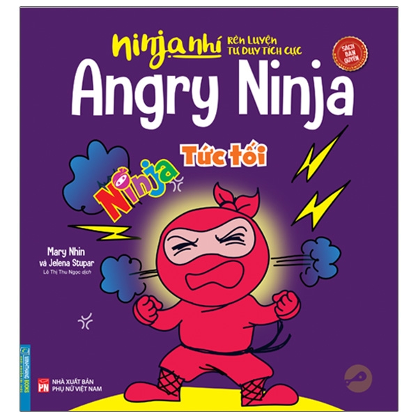 ninja nhí - rèn luyện tư duy tích cực - ninja tức tối (song ngữ)