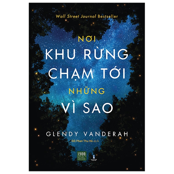 nơi khu rừng chạm tới những vì sao - where the forest meets the stars (tái bản 2024)