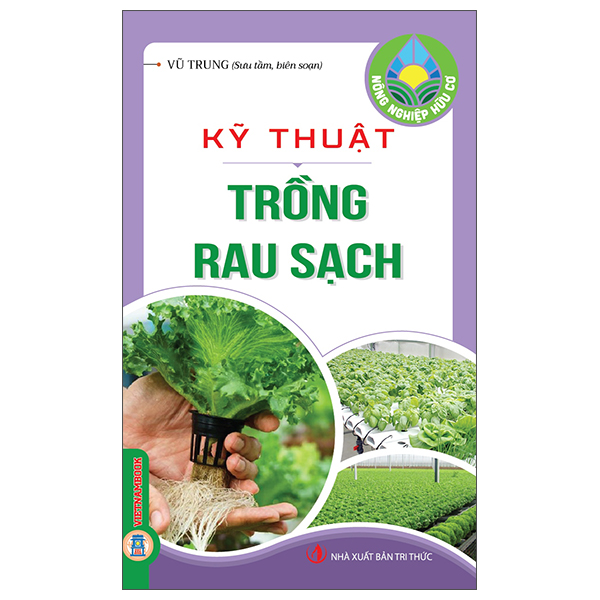 Nông Nghiệp Hữu Cơ - Kỹ Thuật Trồng Rau Sạch