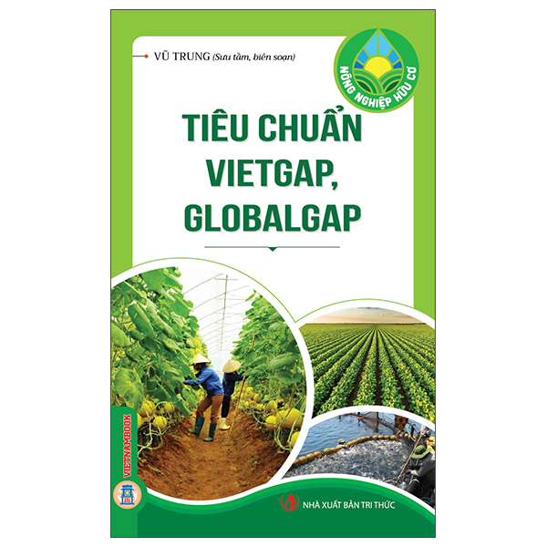 Nông Nghiệp Hữu Cơ - Tiêu Chuẩn Vietgap, Globalgap